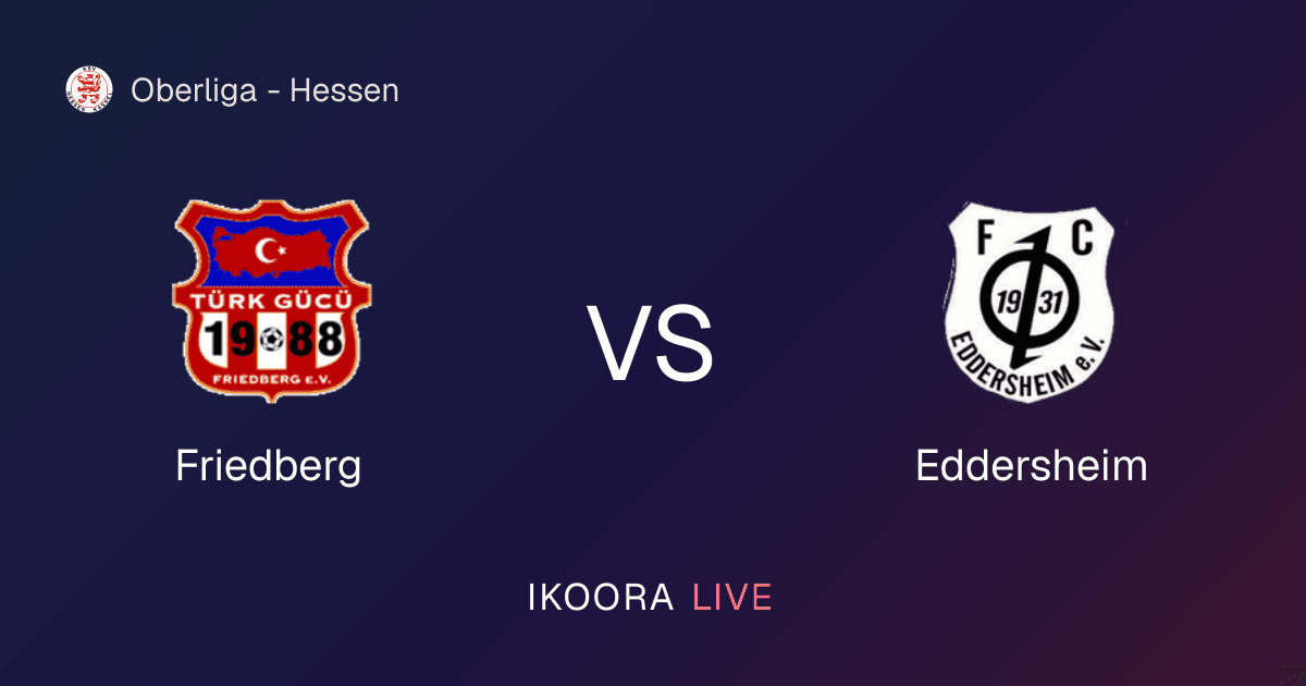 Live Preview: Friedberg vs Eddersheim
