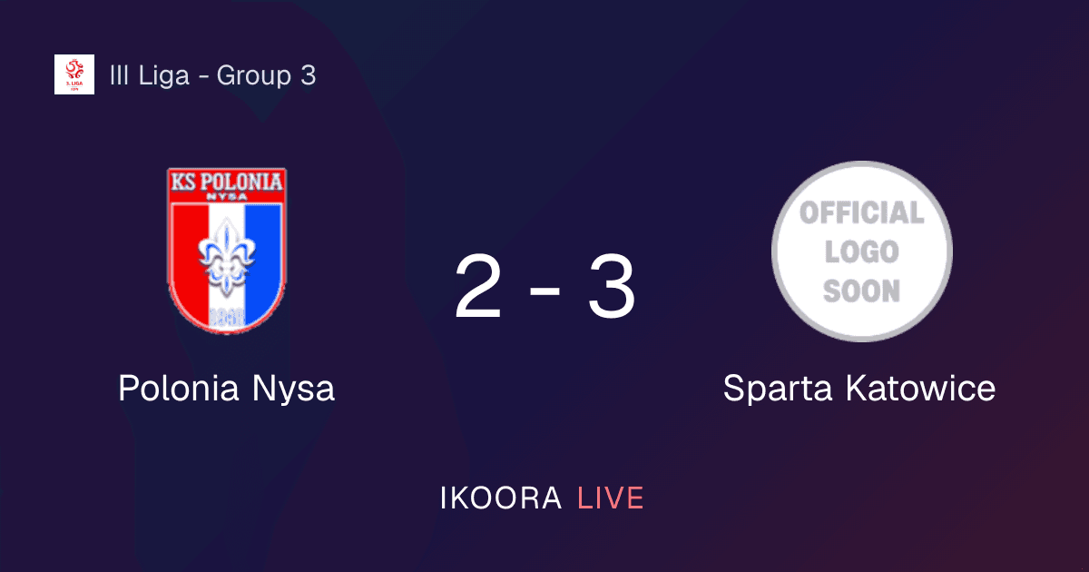 Match Report: Polonia Nysa vs Sparta Katowice