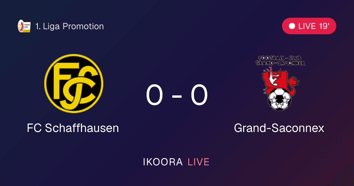 Live Preview: FC Schaffhausen vs Grand-Saconnex