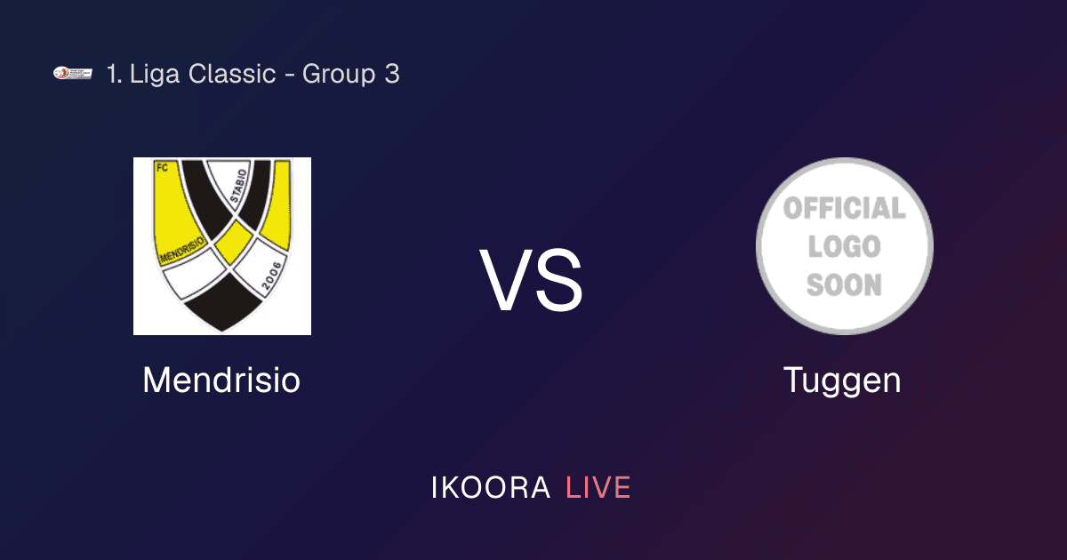 Live Preview: Mendrisio vs Tuggen