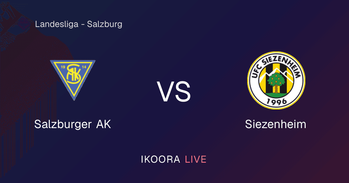 Live Preview: Salzburger AK vs Siezenheim
