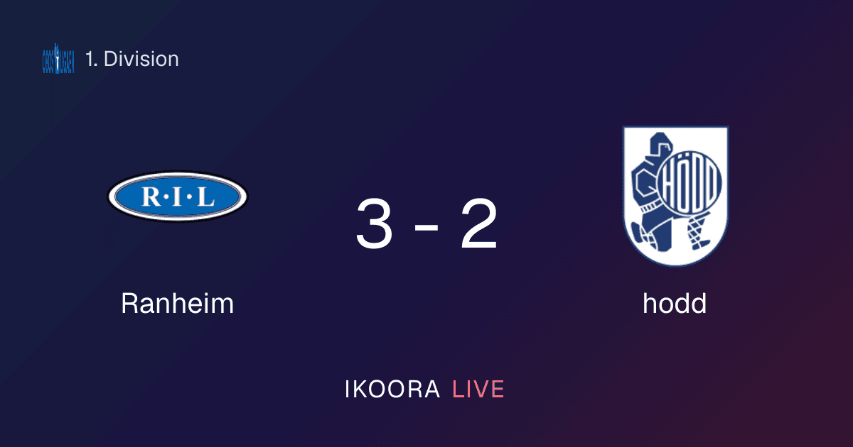 Match Report: Ranheim vs hodd