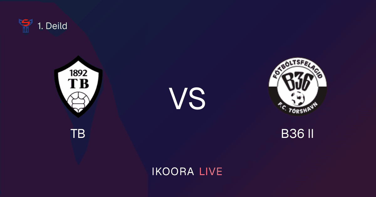 Live Preview: TB vs B36 II