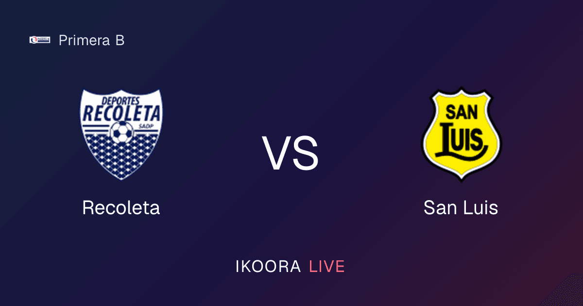 Live Preview: Recoleta vs San Luis
