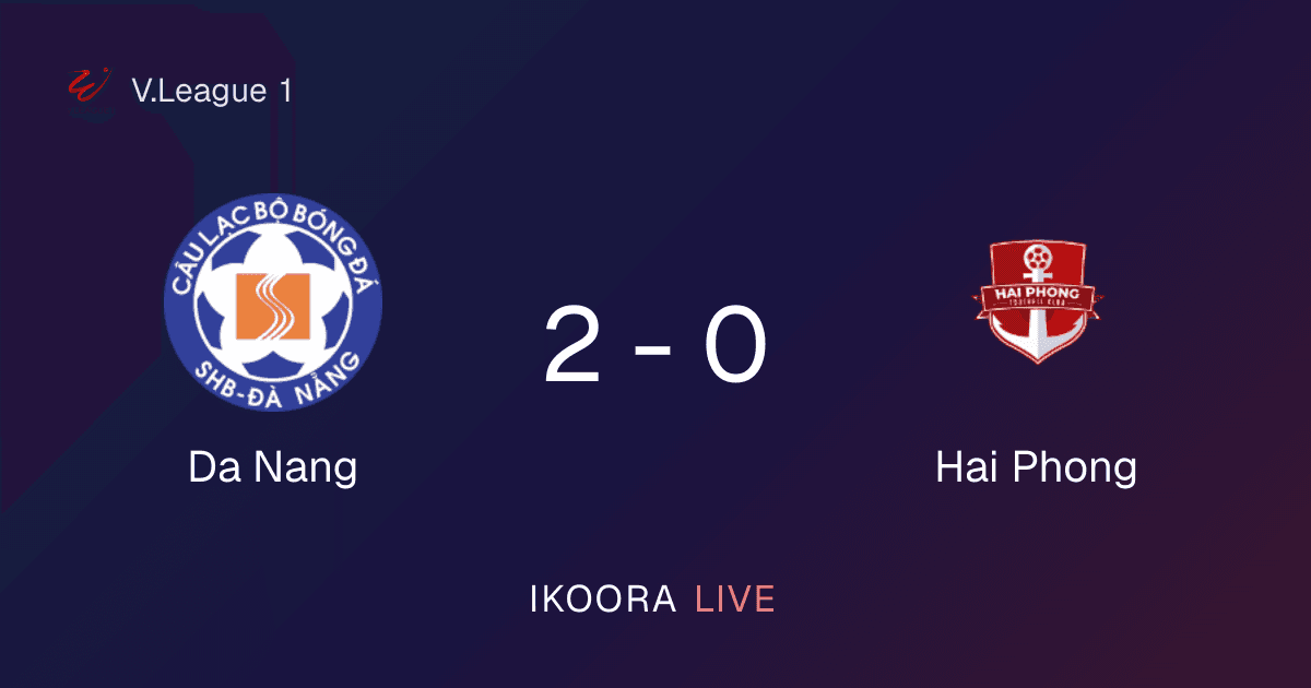 Match Report: Da Nang vs Hai Phong