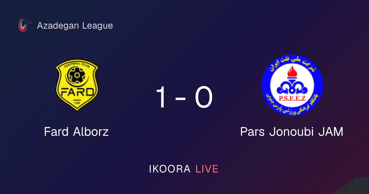 تقرير المباراة: Fard Alborz ضد Pars Jonoubi JAM