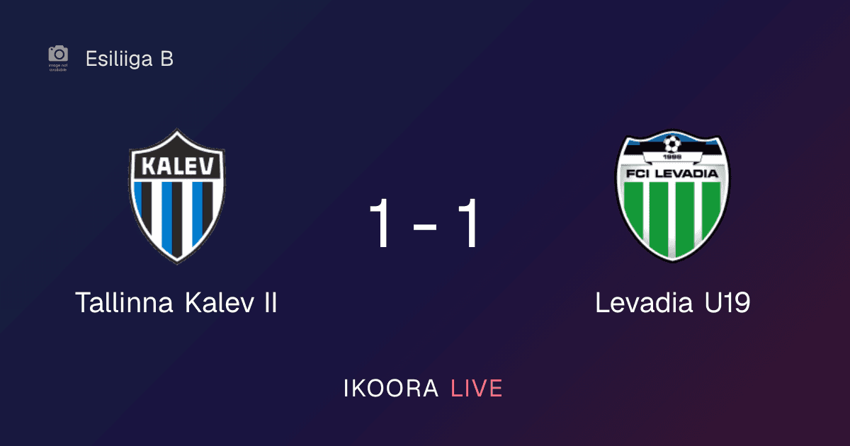 Match Report: Tallinna Kalev II vs Levadia U19
