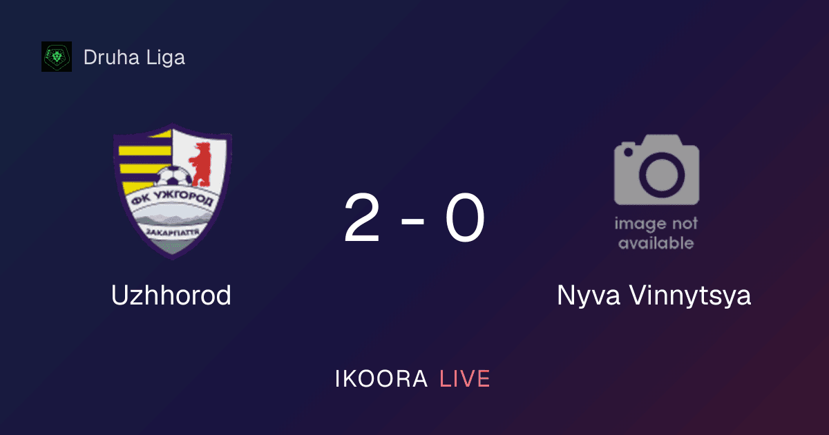 Match Report: Uzhhorod vs Nyva Vinnytsya