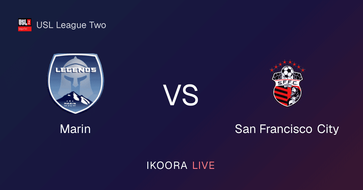 Match Preview: Marin vs San Francisco City