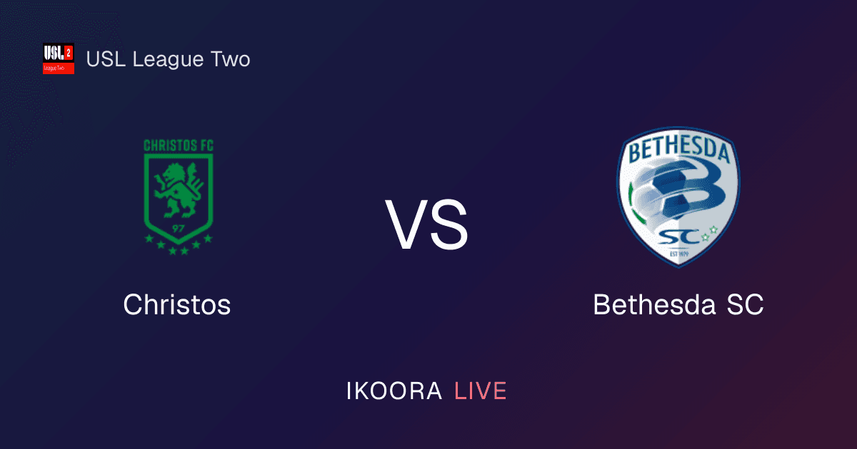 Match Preview: Christos vs Bethesda SC