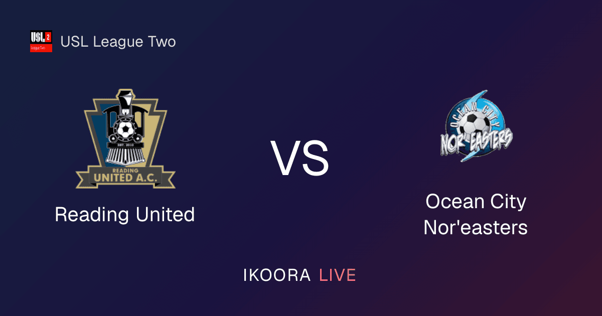 Match Preview: Reading United vs Ocean City Nor'easters