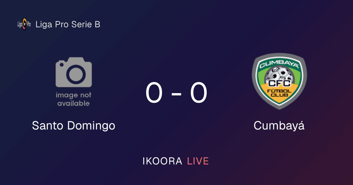 Match Report: Santo Domingo vs Cumbayá