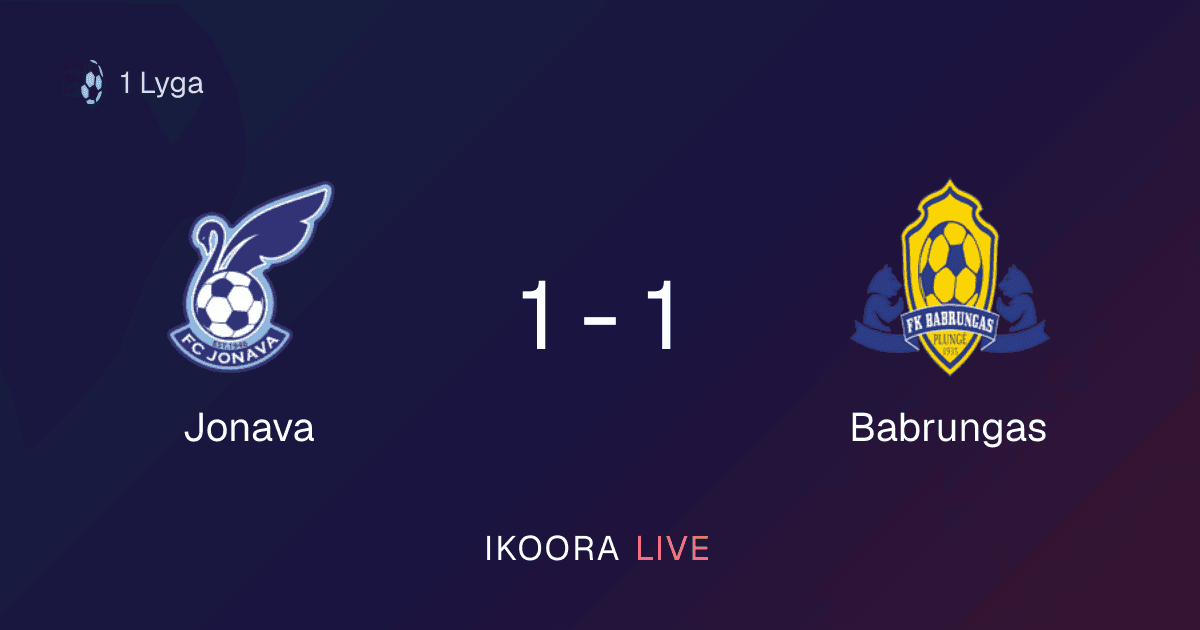 Match Report: Jonava vs Babrungas
