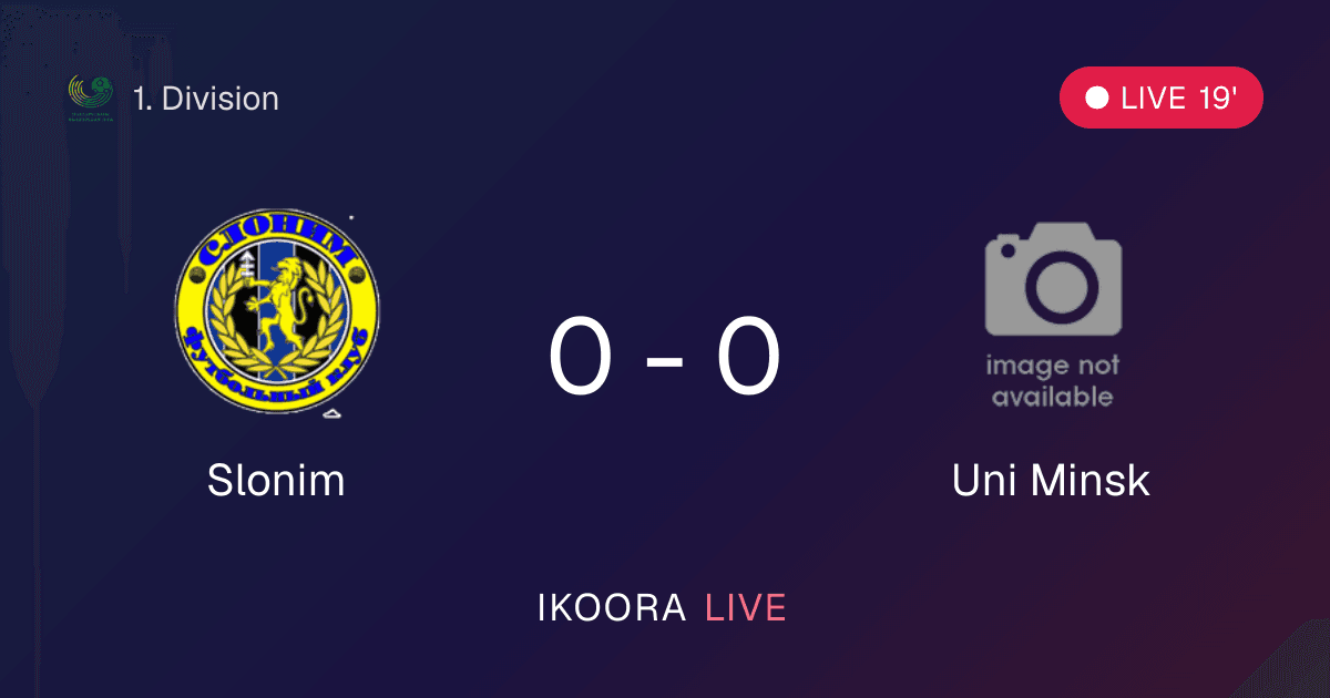 Live Preview: Slonim vs Uni Minsk