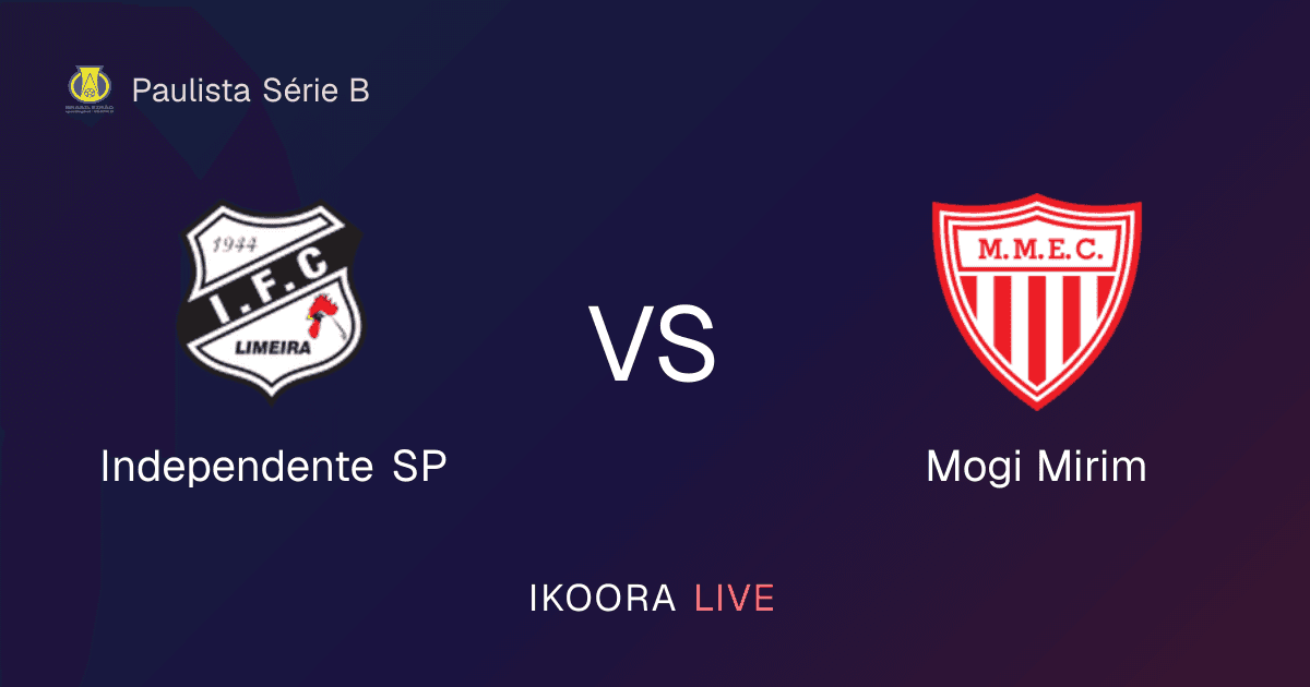 Live Preview: Independente SP vs Mogi Mirim
