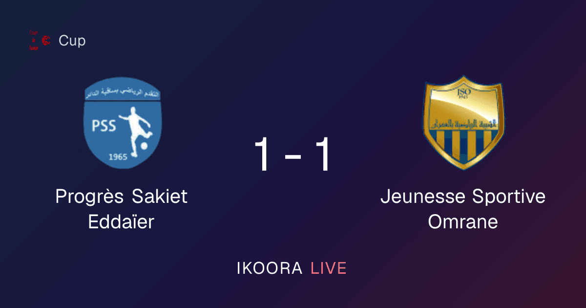 Match Report: Progrès Sakiet Eddaïer vs Jeunesse Sportive Omrane