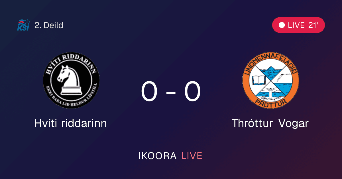 Live Preview: Hvíti riddarinn vs Thróttur Vogar