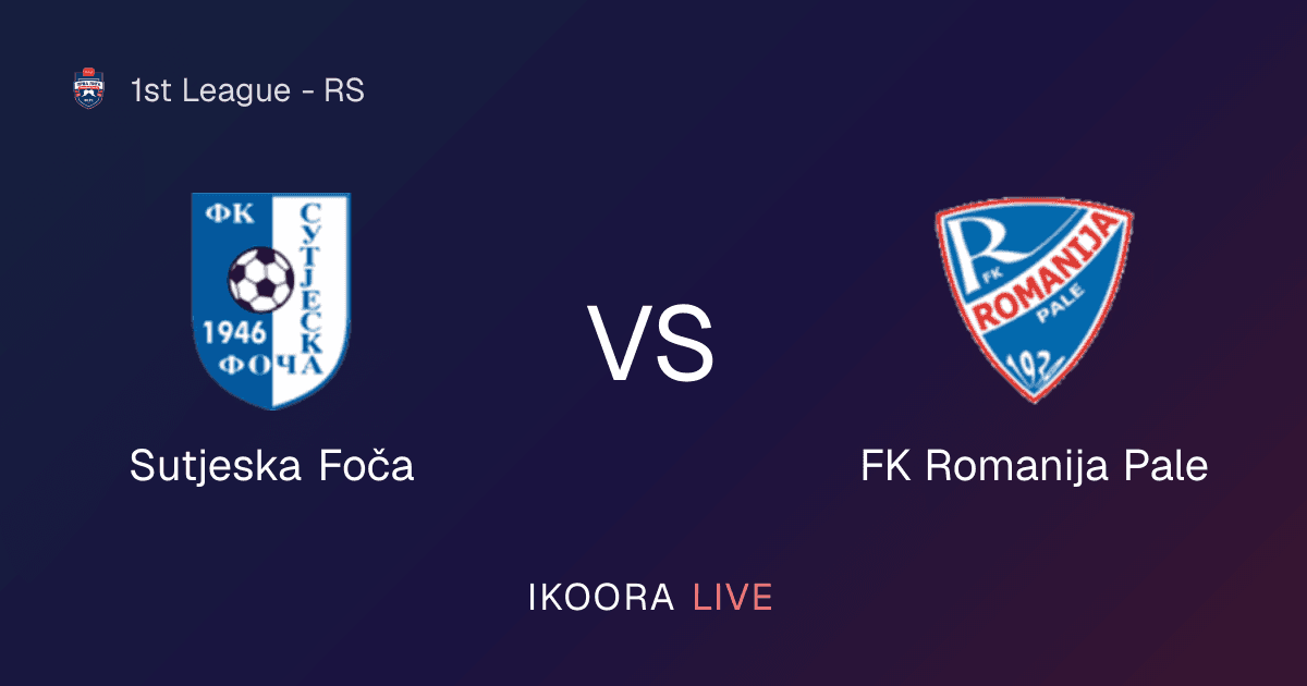Live Preview: Sutjeska Foča vs FK Romanija Pale