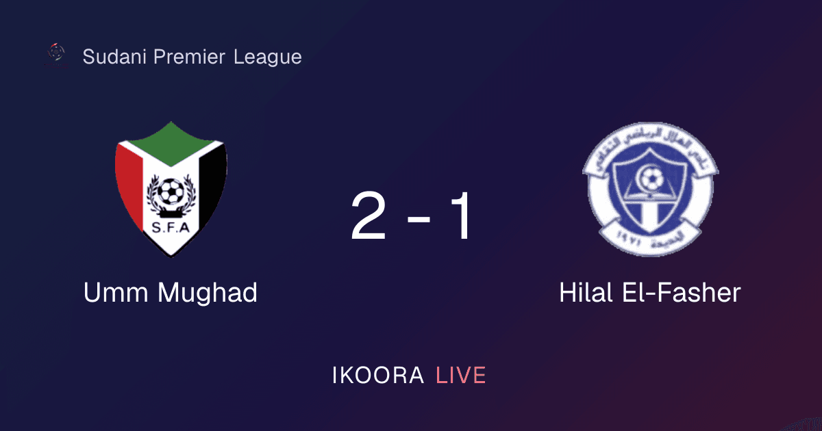 تقرير المباراة: أم مغاد ضد الهلال الفاشر